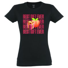 Best Gift Ever - t-shirt femme - coton - noir